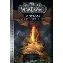 World of Warcraft: Im Strom der Dunkelheit