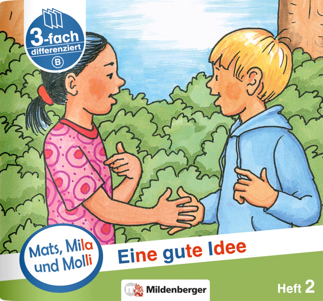 Mats  Mila Und Molly - Eine Gute Idee - Schwierigkeitsstufe B.H.2 - Helge Weinrebe  Geheftet