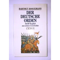 Beck C. H. Der Deutsche Orden: