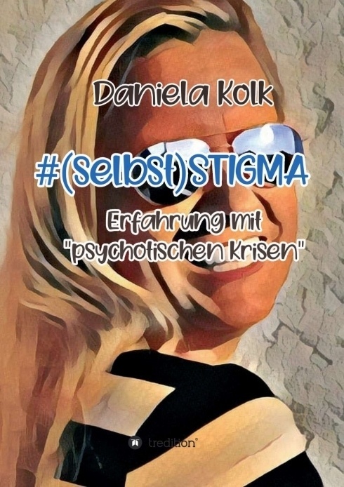 #(Selbst)Stigma - Daniela Kolk  Kartoniert (TB)