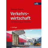 UTB Verkehrswirtschaft: Eine Einführung mit Fallstudien