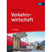 UTB Verkehrswirtschaft: Eine Einführung mit Fallstudien