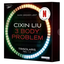 Random House Audio The 3 Body Problem – Die Trisolaris Trilogie: