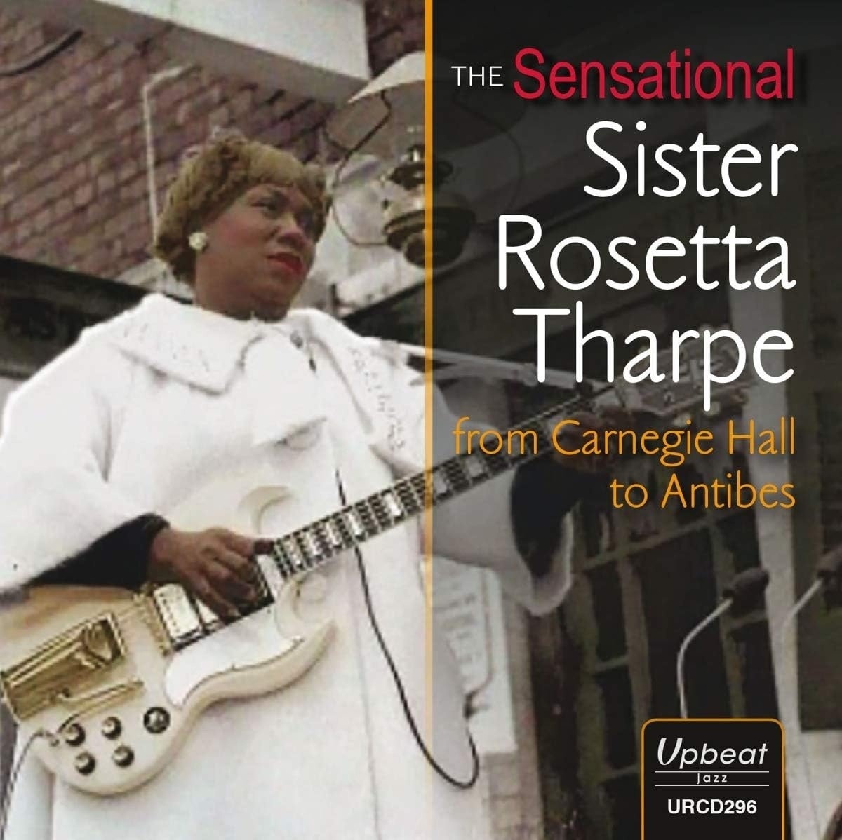 The Sensational Sister Rosetta - Sister Rosetta Tharpe. (CD)