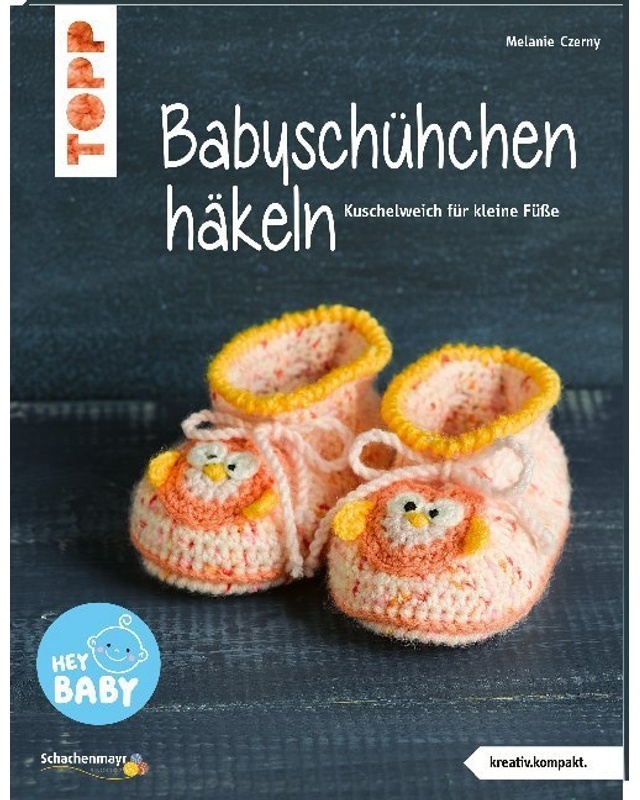 Babyschühchen Häkeln - Melanie Czerny, Taschenbuch