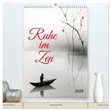 Calvendo Ruhe im Zen (hochwertiger Premium Wandkalender 2026 DIN A2 hoch), Kunstdruck in Hochglanz: Japanische Tuschemalerei für die Seele (CALVENDO Kunst)