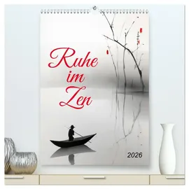 Calvendo Ruhe im Zen (hochwertiger Premium Wandkalender 2026 DIN A2 hoch), Kunstdruck in Hochglanz: Japanische Tuschemalerei für die Seele (CALVENDO Kunst)