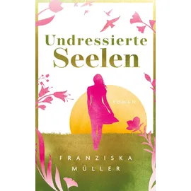 BoD – Books on Demand Undressierte Seelen