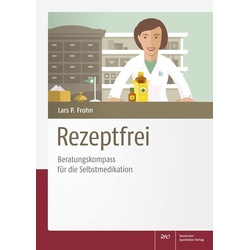 Rezeptfrei - Beratungskompass für die Selbstmedikation