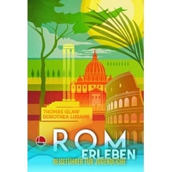 Rom erleben