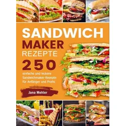 Sandwichmaker Rezepte