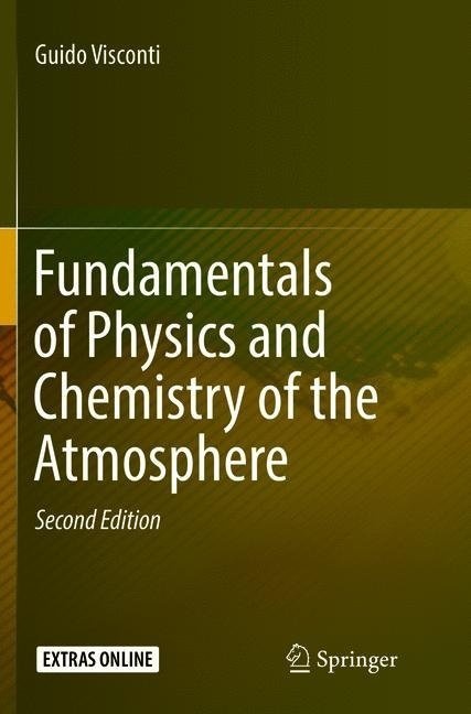 Fundamentals Of Physics And Chemistry Of The Atmosphere - Guido Visconti  Kartoniert (TB)