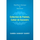 Authorhouse Collection of Poems Copy of Memories: Islamic Republic of Mauritania