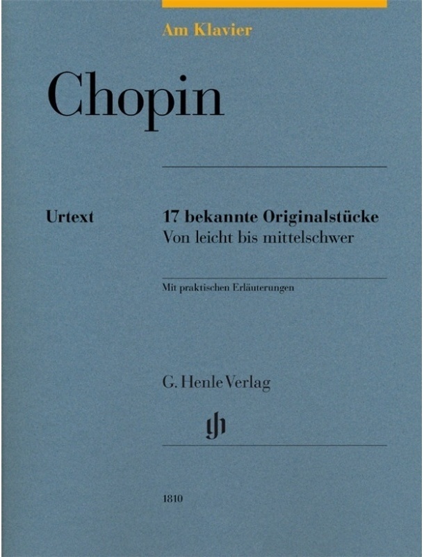 Frédéric Chopin - Am Klavier - 17 Bekannte Originalstücke - Frédéric Chopin - Am Klavier - 17 bekannte Originalstücke  Kartoniert (TB)