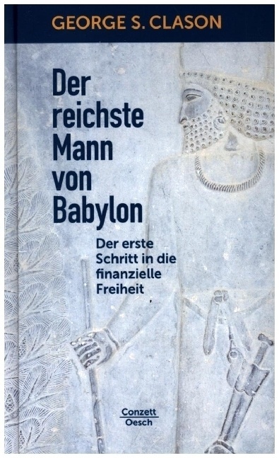 Der Reichste Mann Von Babylon - George S Clason  Gebunden