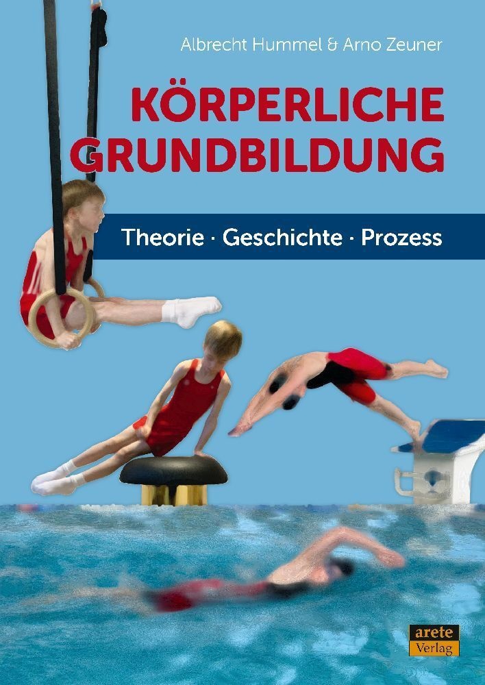 Körperliche Grundbildung - Albrecht Hummel  Arno Zeuner  Gebunden