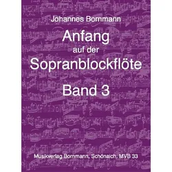 Anfang auf der Sopranblockflöte - Band 3