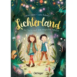 Oetinger Lichterland 1. Die Suche nach dem magischen Amulett