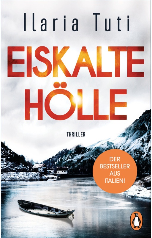 Eiskalte Hölle / Teresa Battaglia Bd.1 - Ilaria Tuti, Taschenbuch