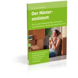Der Mieterassistent | Mieter-Set | Ratgeber Mietrecht I Mitkaution I Mitpreispremse I Ratgeber für Mieter enthält Vorlagen für Mietverträge, Musterbriefe und Formulierungshilfen für jede Situation
