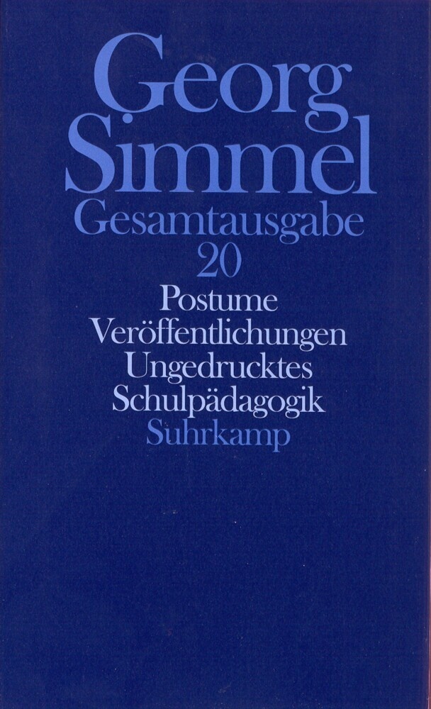 Postume Veröffentlichungen. Schulpädagogik - Georg Simmel  Leinen