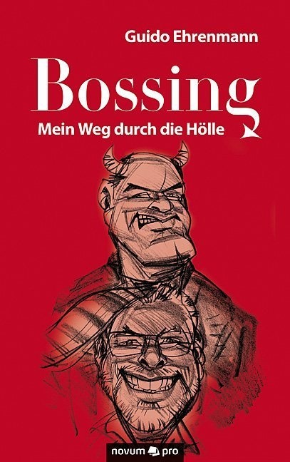 Bossing - Guido Ehrenmann  Kartoniert (TB)