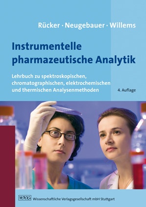 Rücker/Neugebauer/Willems  Instrumentelle Pharmazeutische Analytik - Michael Neugebauer  Günter G. Willems  Gebunden