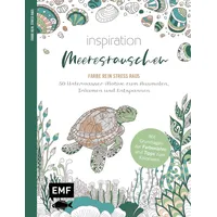 Edition Michael Fischer / EMF Verlag Inspiration Meeresrauschen | 50 Unterwasser-Motive zum Ausmalen, Träumen und Entspannen
