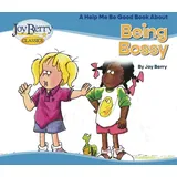 joy berry Help Me Be Good Book about Being Bossy