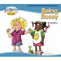 joy berry Help Me Be Good Book about Being Bossy