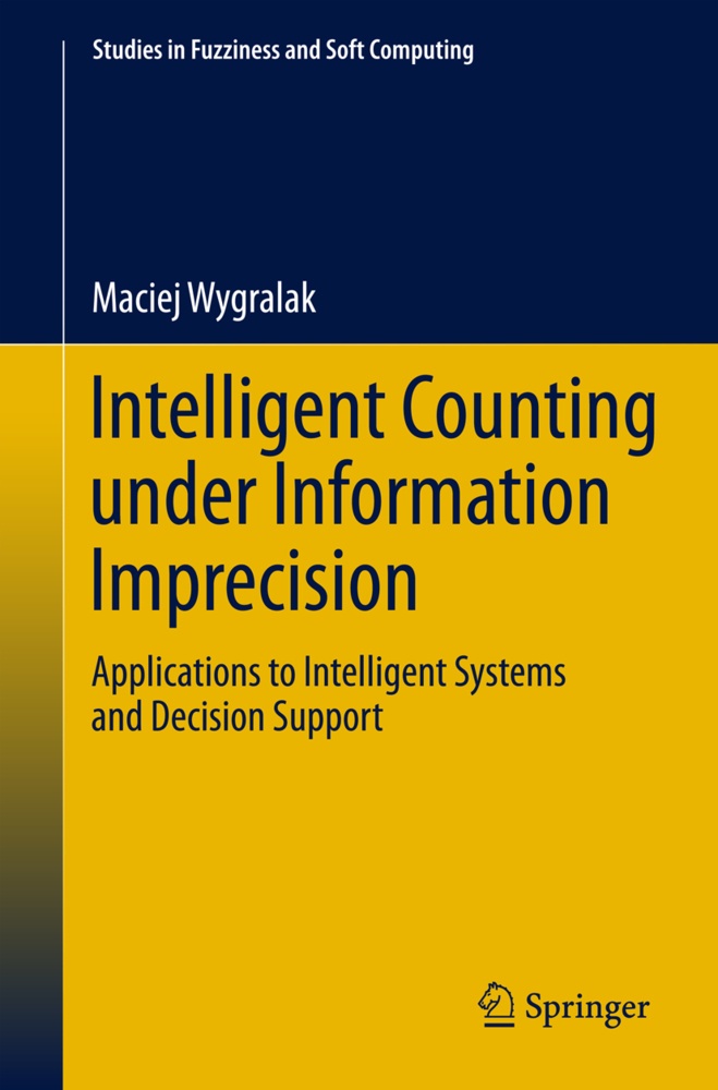 Intelligent Counting Under Information Imprecision - Maciej Wygralak  Kartoniert (TB)