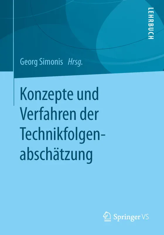 Konzepte Und Verfahren Der Technikfolgenabschätzung, Kartoniert (TB)