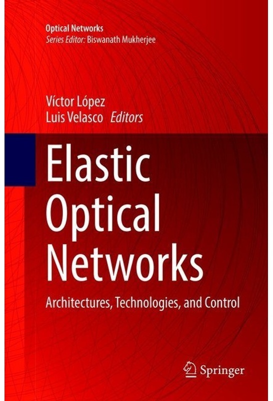 Elastic Optical Networks  Kartoniert (TB)