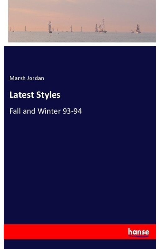 Latest Styles - Marsh Jordan, Kartoniert (TB)