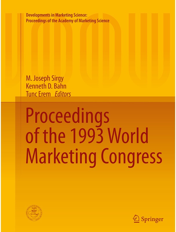 Developments In Marketing Science: Proceedings Of The Academy Of Marketing Science / Proceedings Of The 1993 World Marketing Congress  Kartoniert (TB)