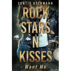 Rockstars `n` Kisses - Want Me