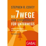 Gabal Stephen R. Coveys Die 7 Wege zur Effektivität für unterwegs