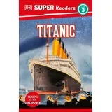 Dorling Kindersley USA DK Super Readers Level 3 Titanic