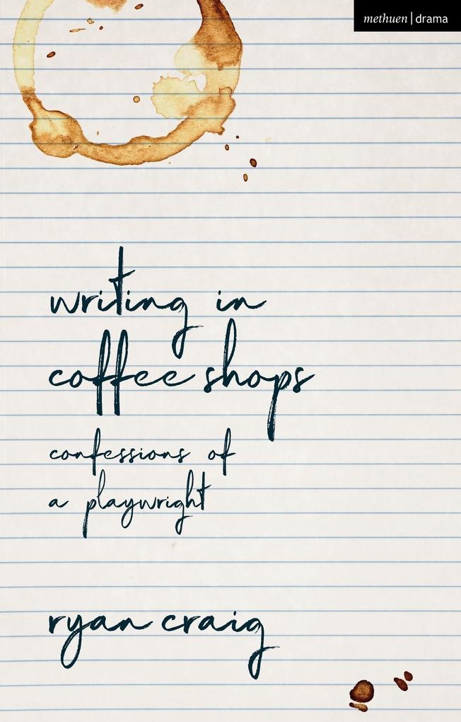 Writing in Coffee Shops: eBook von Ryan Craig