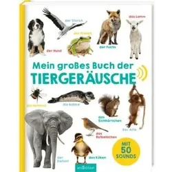 ARSEDITION 978-3-8458-2036-1 Mein großes Buch der Tiergeräusche