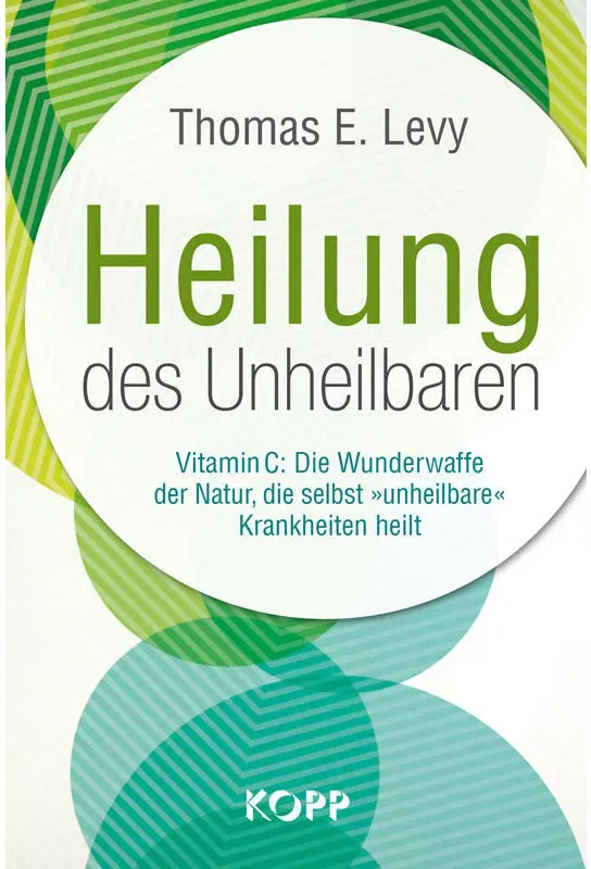 Heilung des Unheilbaren (Buch)