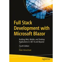 Apress Full Stack Development with Microsoft Blazor: von Peter