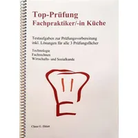 Ehlert, Claus Top Prüfung Fachpraktiker/-in Küche