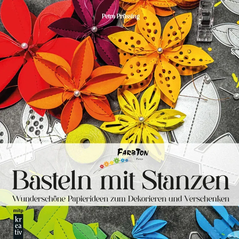 Basteln Mit Stanzen - Farbton Frau Petra Prüssing  Gebunden