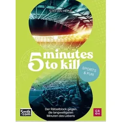 5 minutes to kill - Sports & Fun