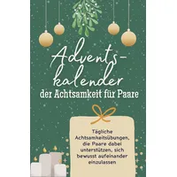 FlipFlop Adventskalender der Achtsamkeit für Paare - Das perfekte Geschenk für Frauen und Männer 2024: