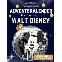 Der inoffizielle Adventskalender für Fans von Walt Disney: 24 Tage mit deinem Star bis Weihnachten. Fanbuch und Biografie in einem. Das ideale Geschenkt für alle Fans.