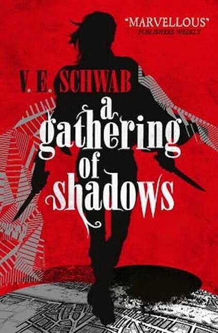 A Gathering of Shadows, Belletristik von V. E. Schwab