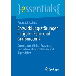 Entwicklungsstörungen in Grob-, Fein- und Grafomotorik