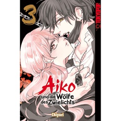 Aiko Und Die Wölfe Des Zwielichts 03 - Chiyori, Kartoniert (TB)
